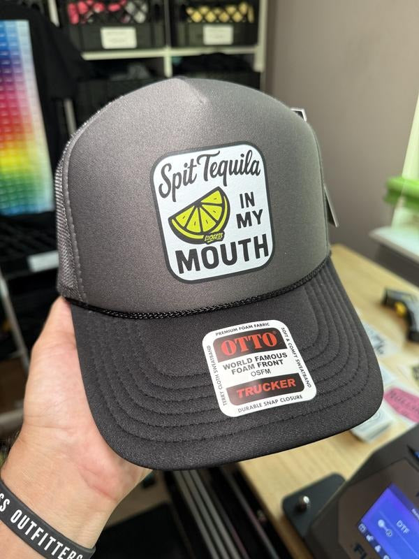 Spit Tequila in My Mouth Trucker