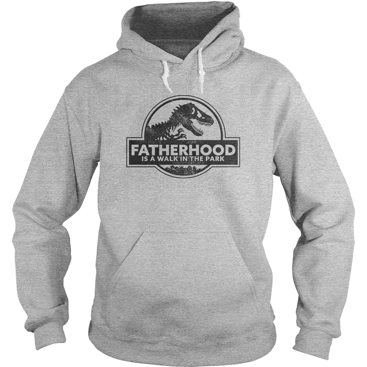 Fatherhood Is A Walk In The Park Hoodie