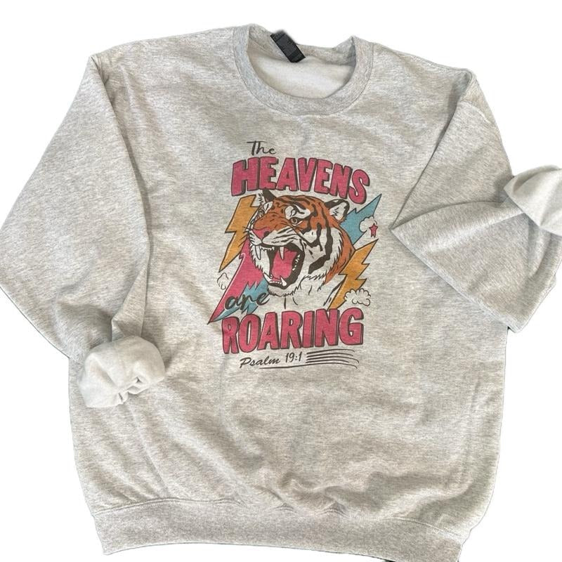 The Heavens are Roaring SWEATSHIRT  - Christian Women SWEATSHIRT - Crewneck Sweatshirt