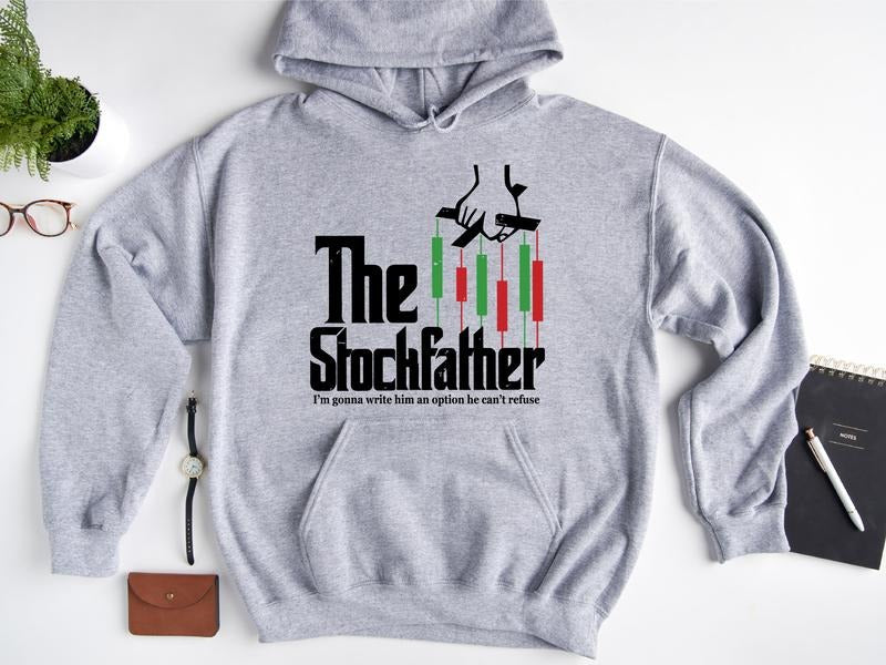 The Stockfather Sweatshirt, Trading Hoodie For Dad, Forex Trading Online Sweater, New Dad Birthday Sweatshirt, Father's Day Gift, Investor Sweatshirt For Daddy, Gift For Husband.