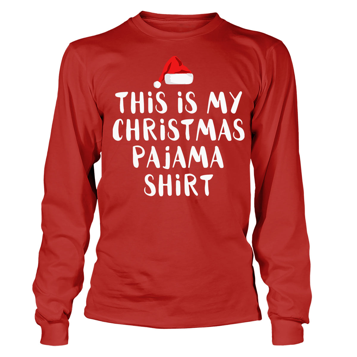 This Is My Christmas Pajama Long Sleeve