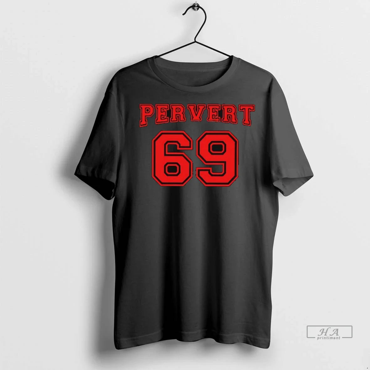 Trendy Officials Pervert 69 Shirt Sweater