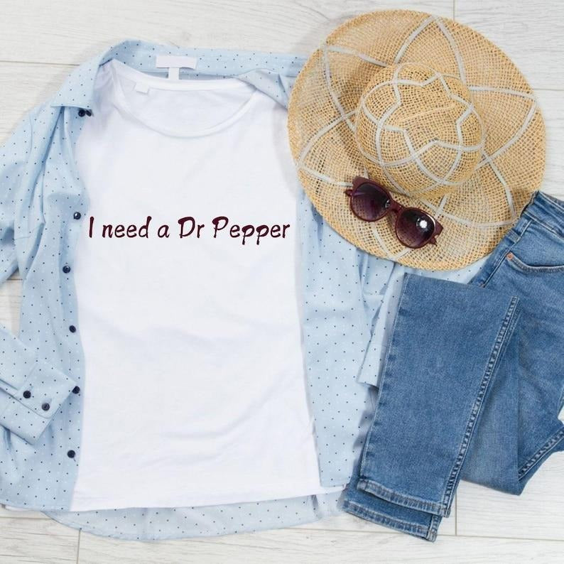 [Up To 5XL] I Need a Dr Pepper Shirt, DR. Pepper Shirt, I Need A Dr. Pepper Shirt, Dr. Pepper Sweatshirt, Gift for Soda Lover, Dr Pepper Lover Shirt