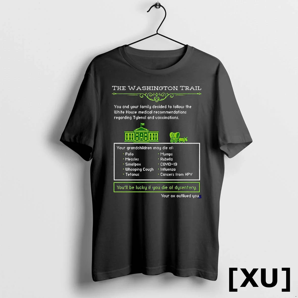 Washington Trail Computer Game Youll Be Lucky If You Die Of Dysentery Tshirts Sweater