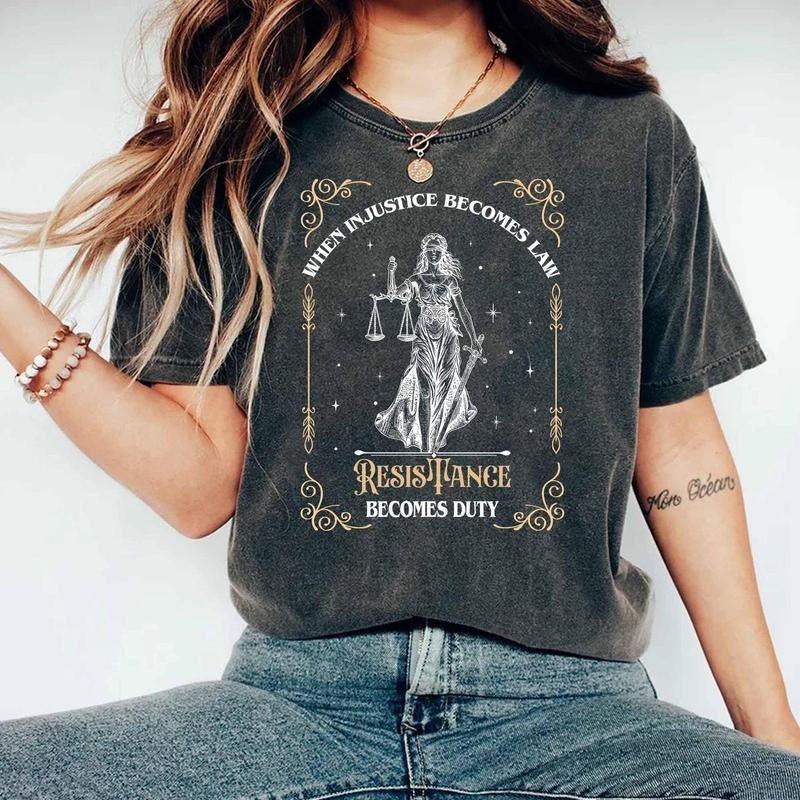 When Injustice Becomes Law Resistance Becomes Duty Shirt, Feminist Resistance Shirt, Social Justice Tshirt, Feminist Shirt, Feminist Gift