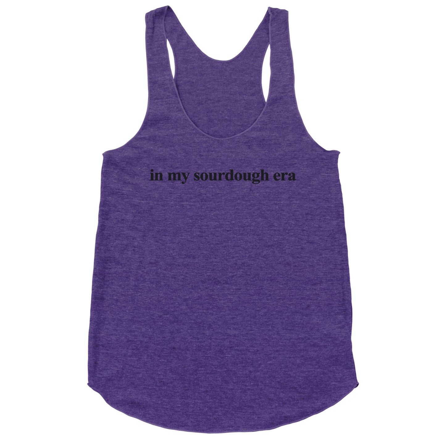 In My Sourdough Era Racerback Tank