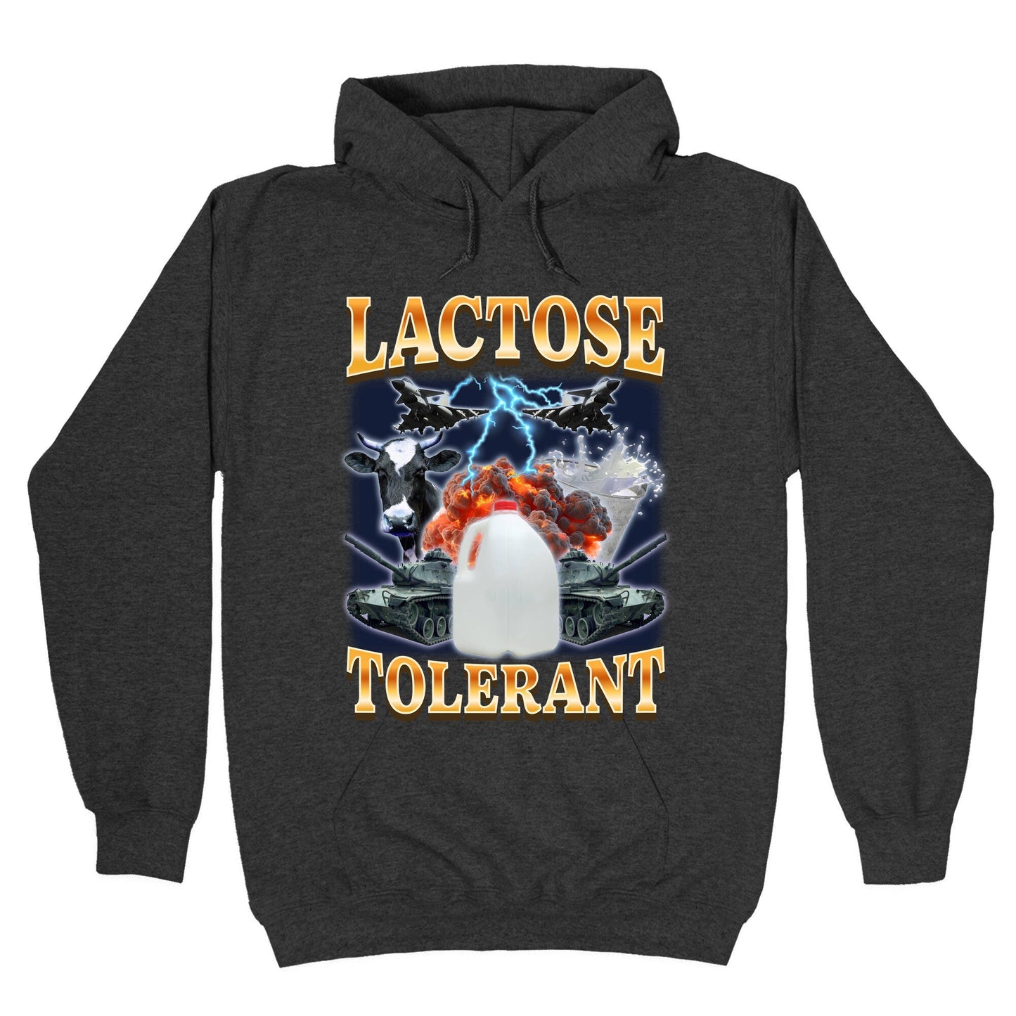 Lactose Tolerant Hoodie