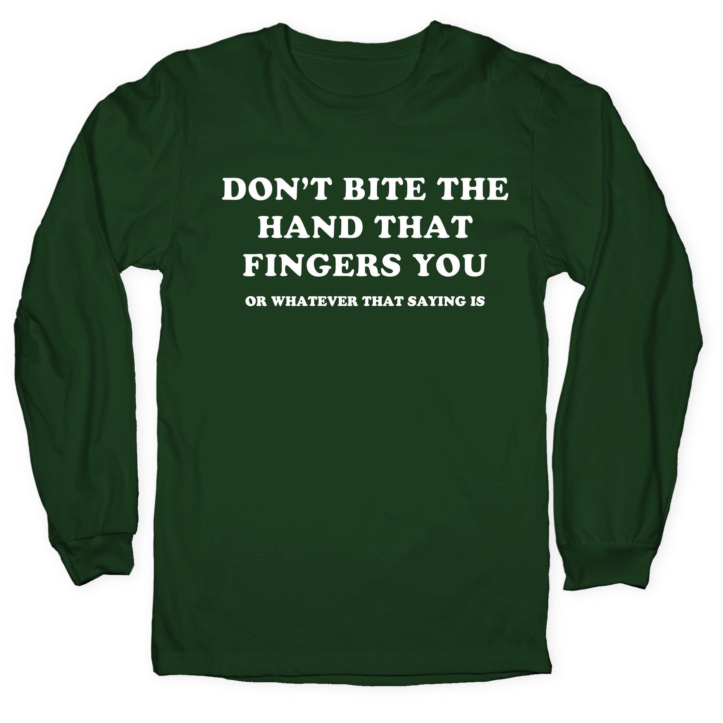Dont Bite Longsleeve Tee