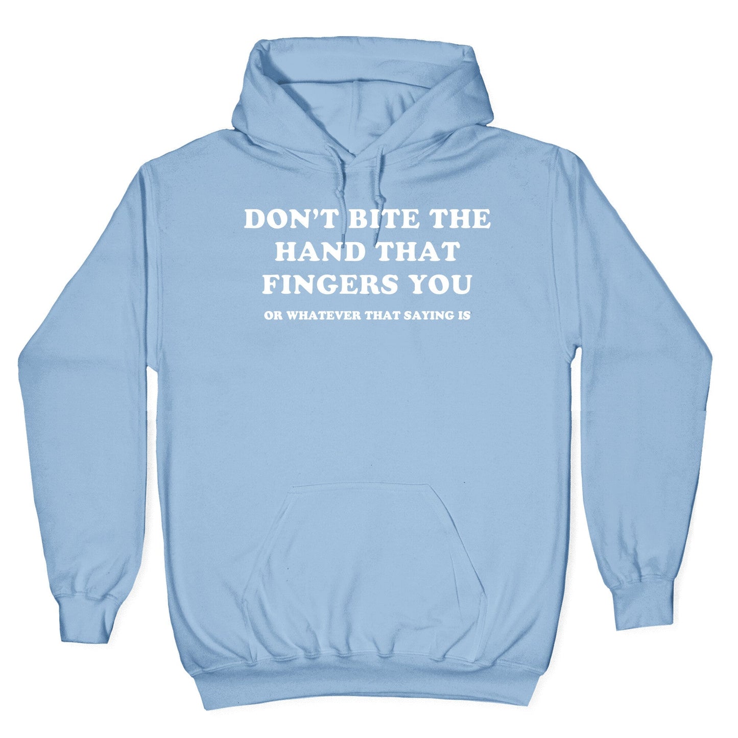 Dont Bite Hoodie