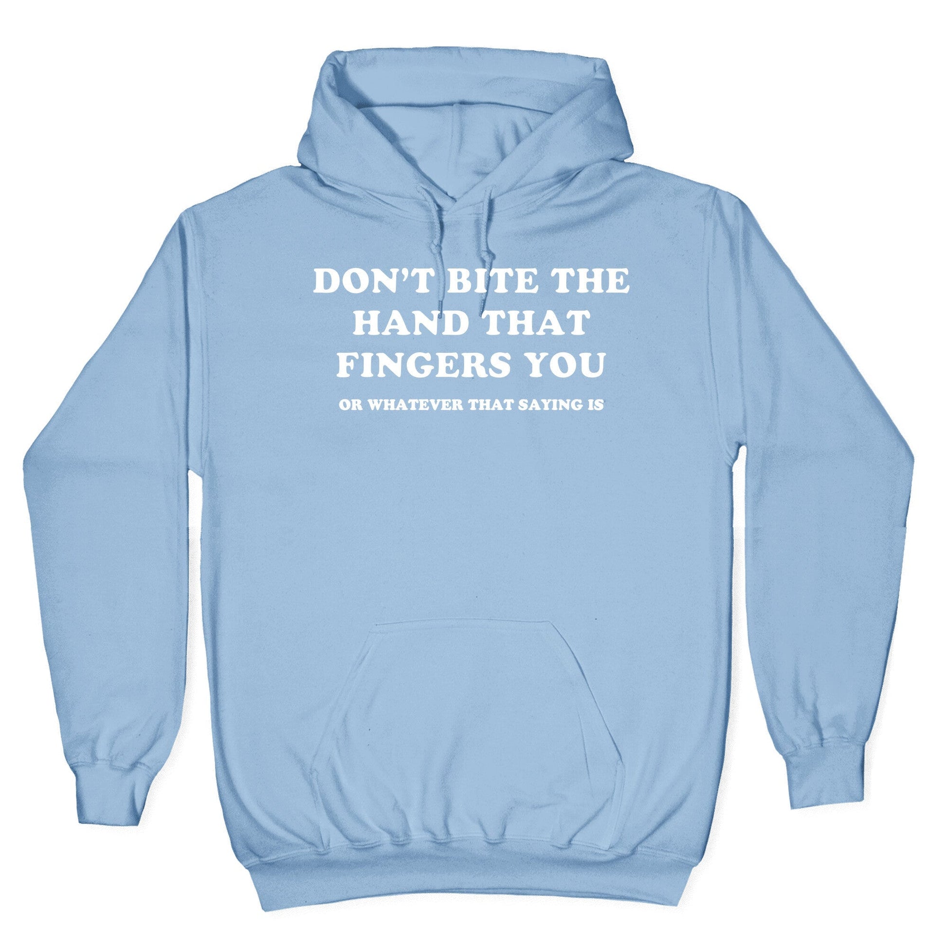Dont Bite Hoodie