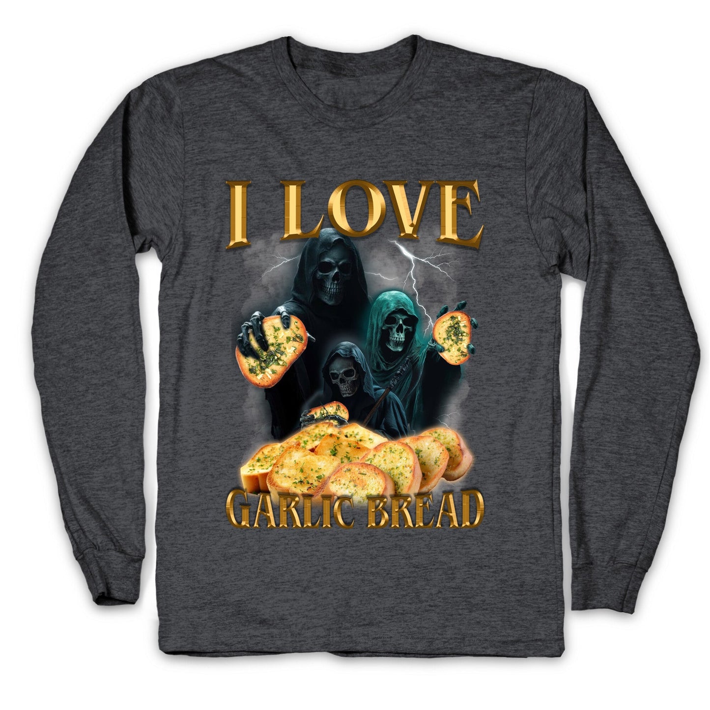 I Love Garlic Bread Longsleeve Tee