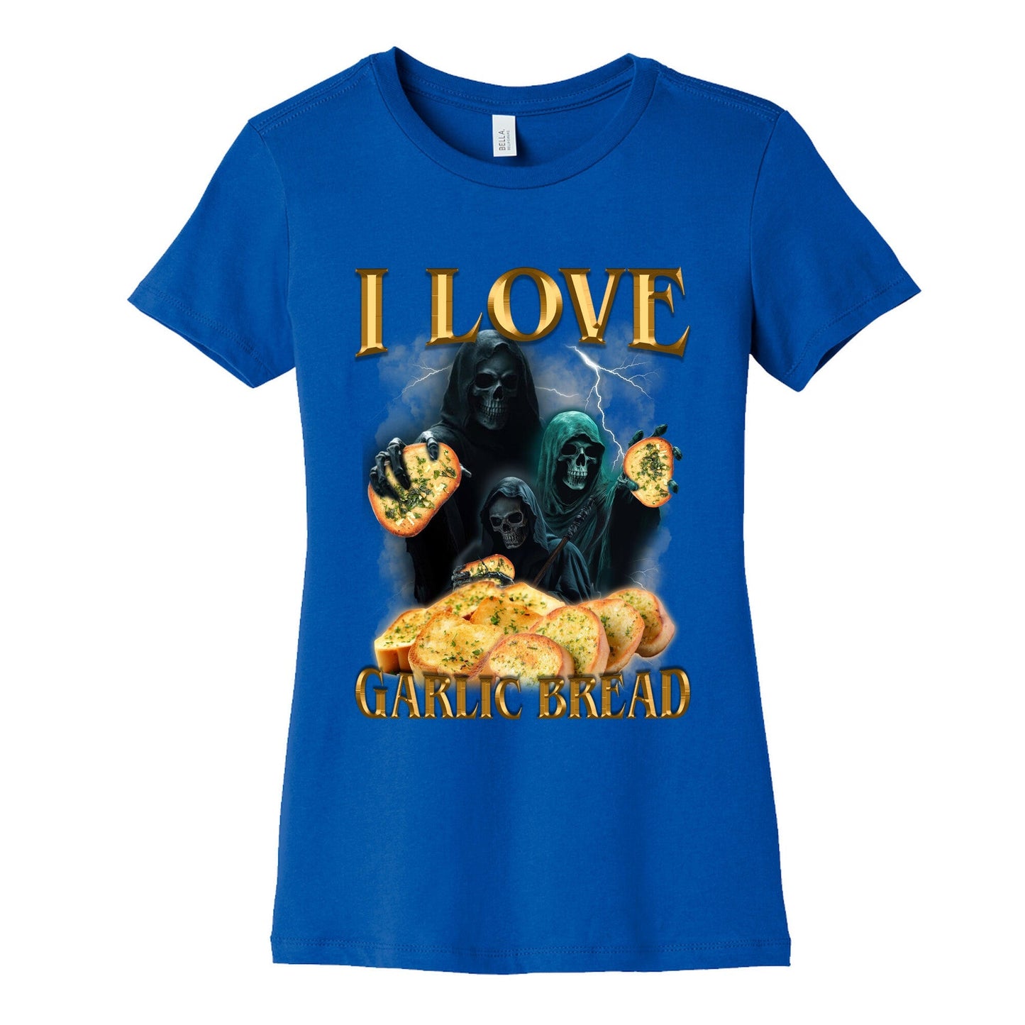 I Love Garlic Bread Womens Cotton Tee