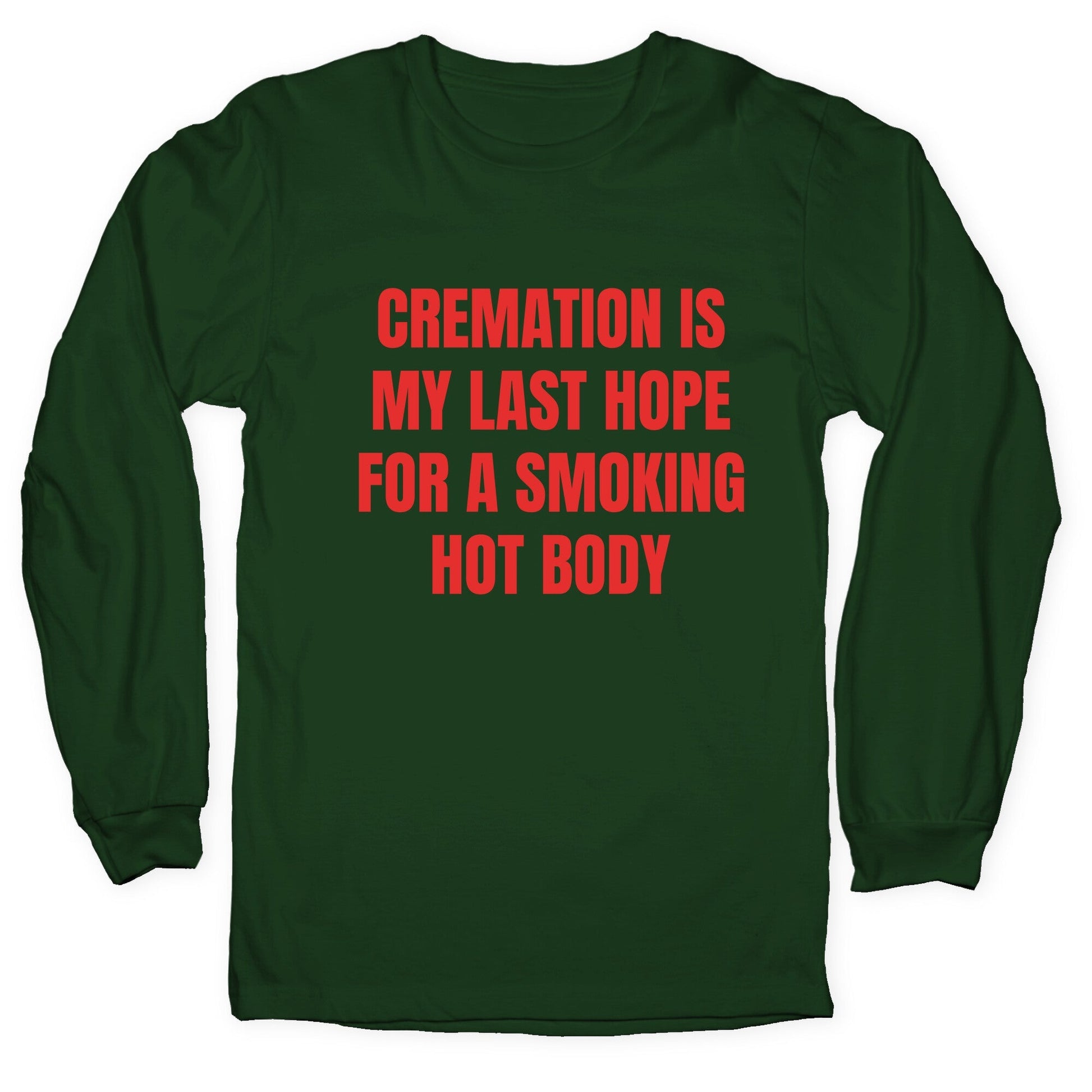 Smoking Hot Body Longsleeve Tee