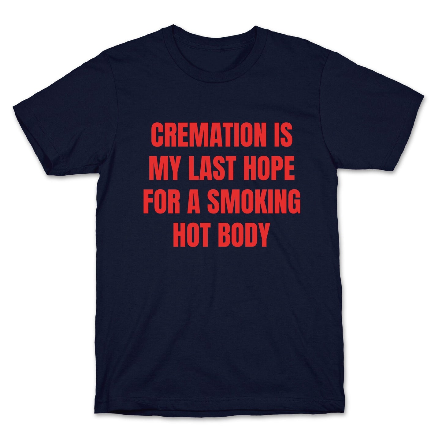 Smoking Hot Body T-Shirt