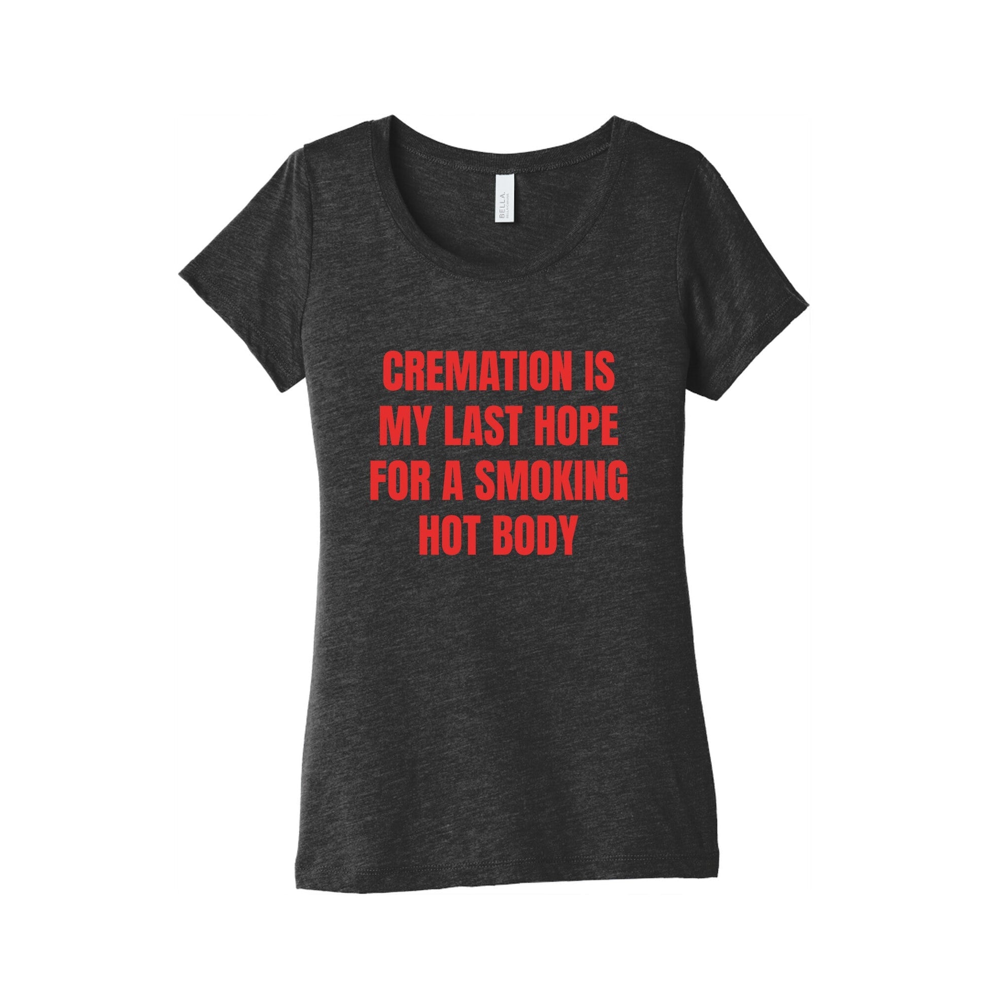 Smoking Hot Body Womens Triblend Tee