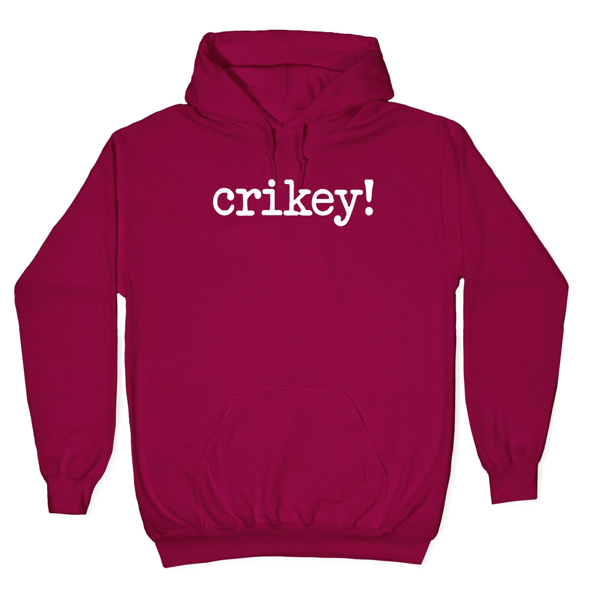 Crikey! Hoodie