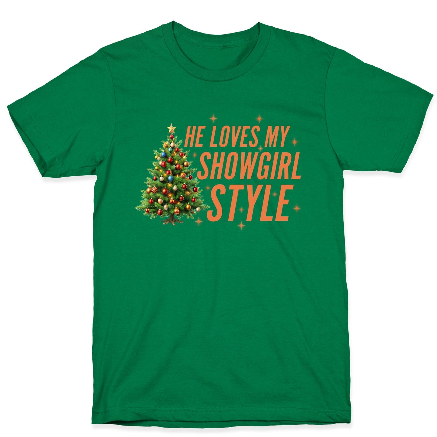 He Loves My Showgirl Style, She Loves my Redwood Tree T-Shirt