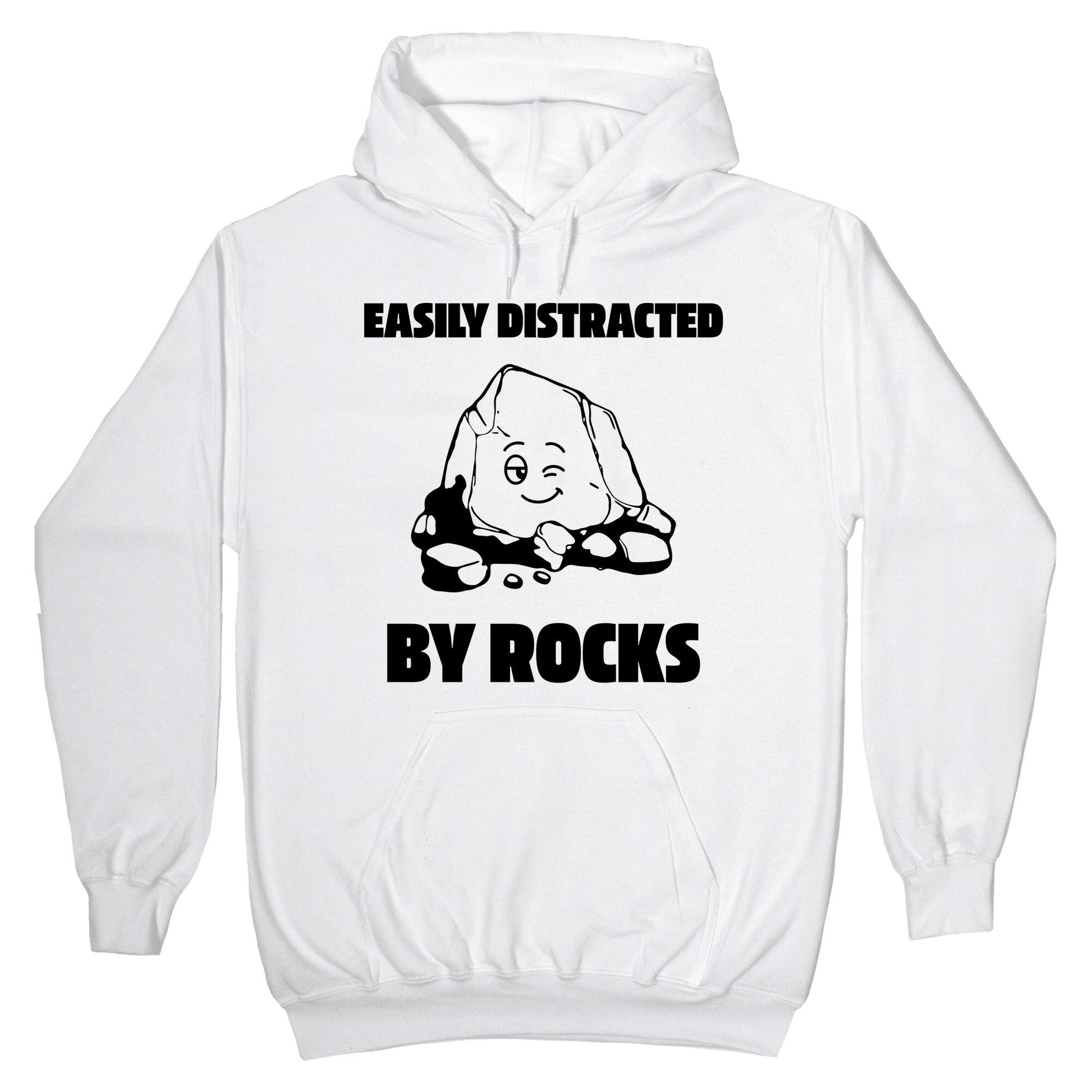 Easily Distracted By Rocks Hoodie
