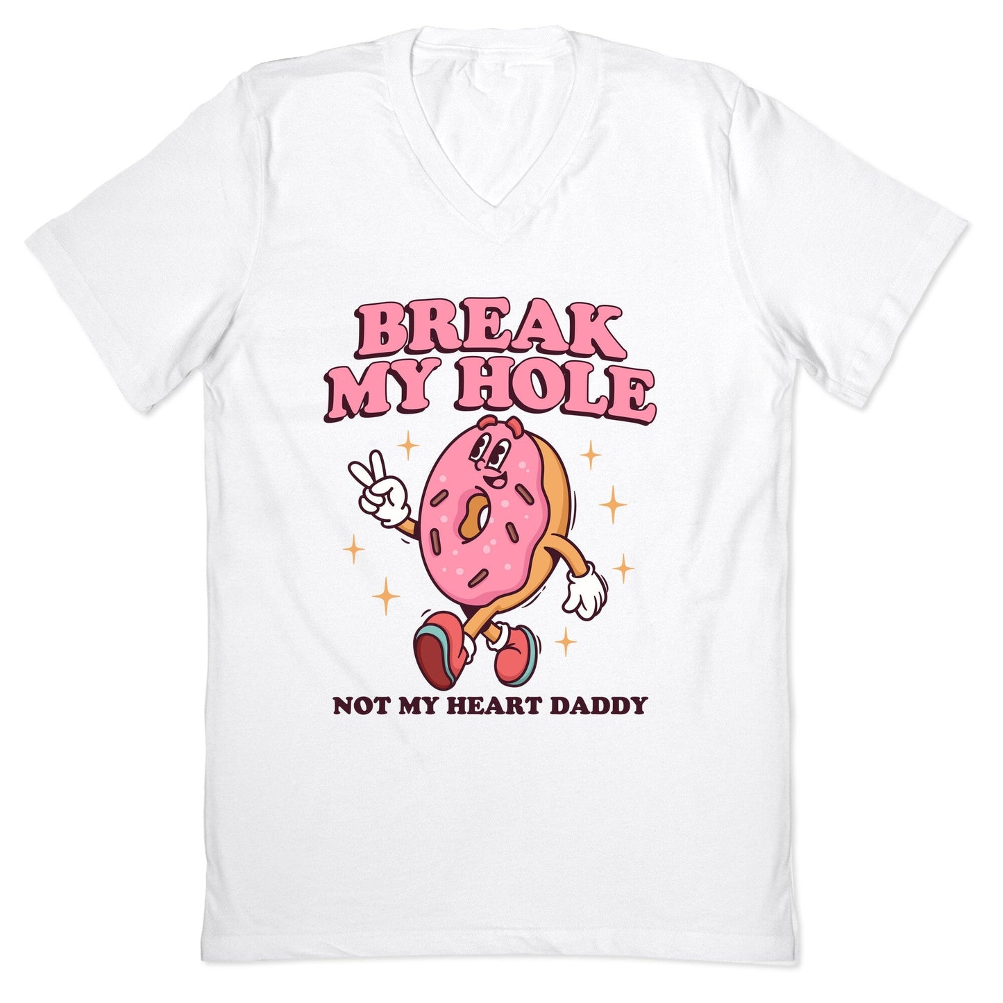 Break My Hole, Not My Heart Daddy V-Neck