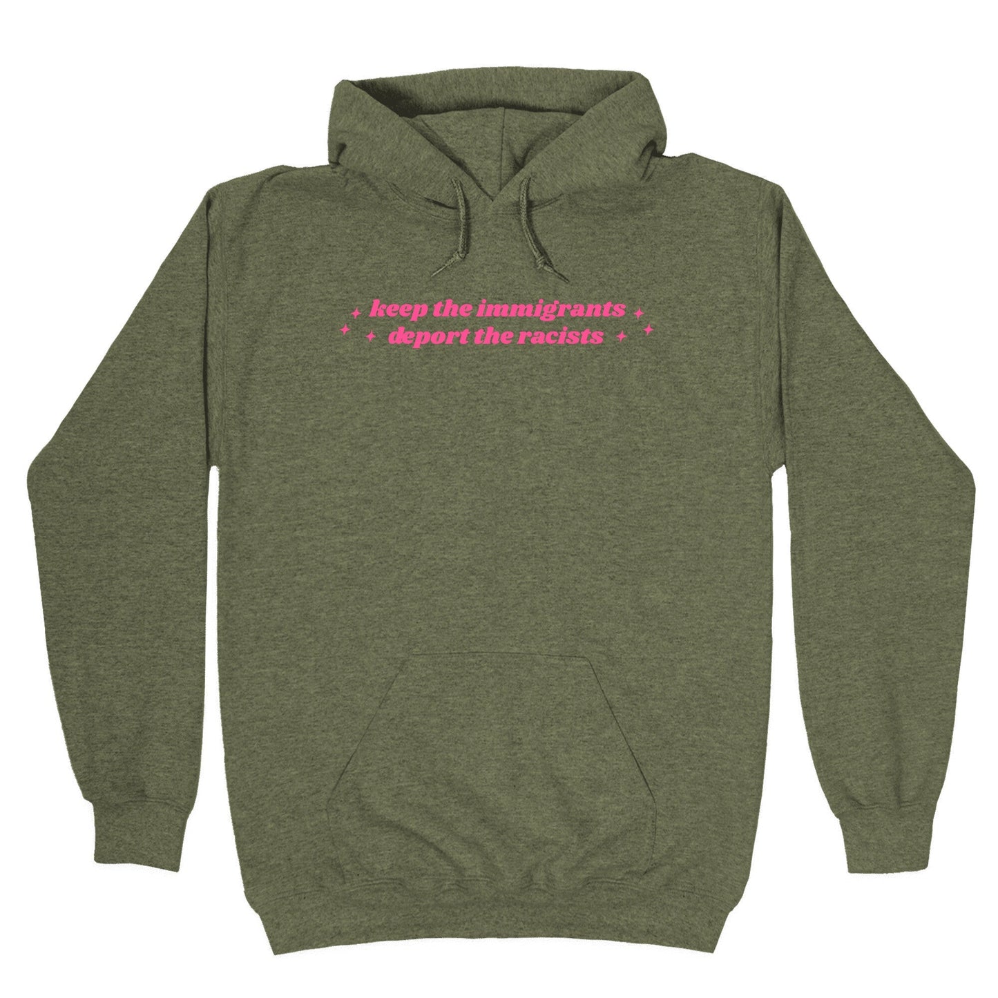 Keep The Immigrants, Deport The Racists Hoodie