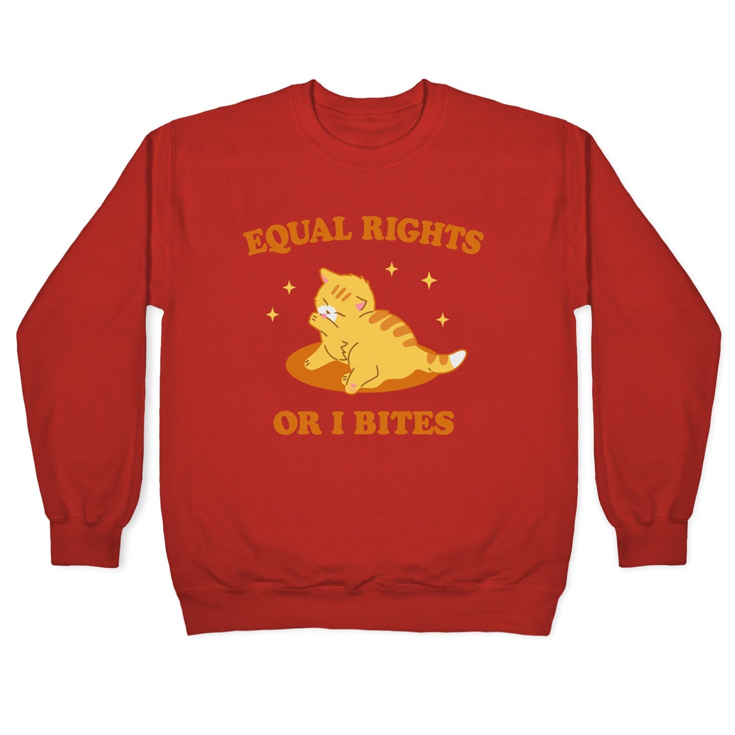 Equal Rights or I Bites Crewneck Sweatshirt