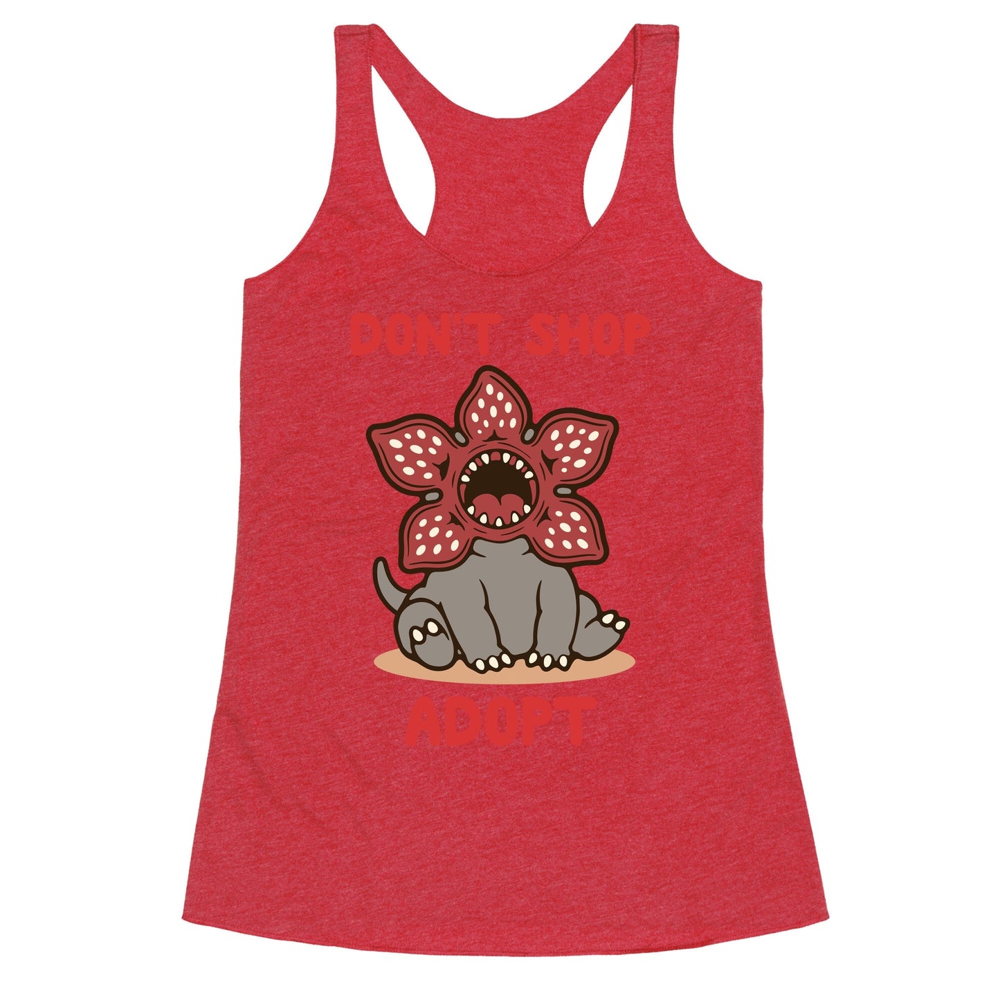 Dont Shop Adopt Demogorgon Racerback Tank