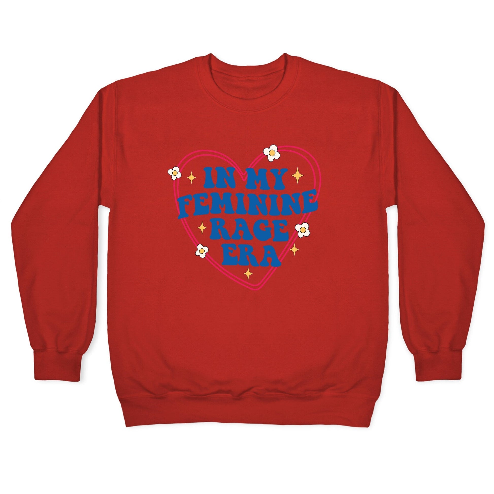 In My Feminine Rage Era Crewneck Sweatshirt