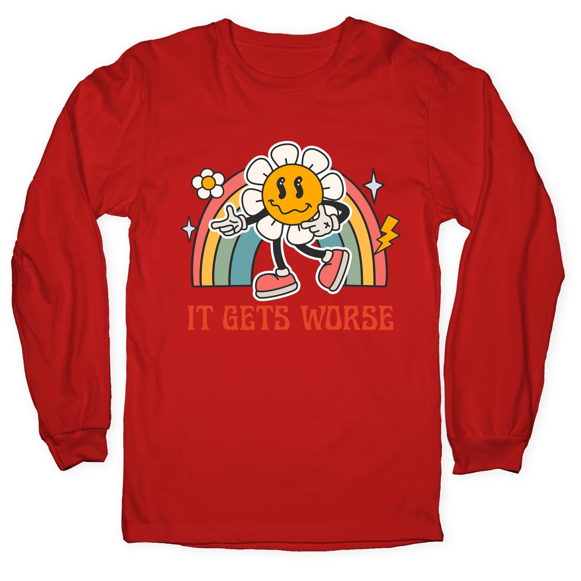 It Gets Worse Longsleeve Tee