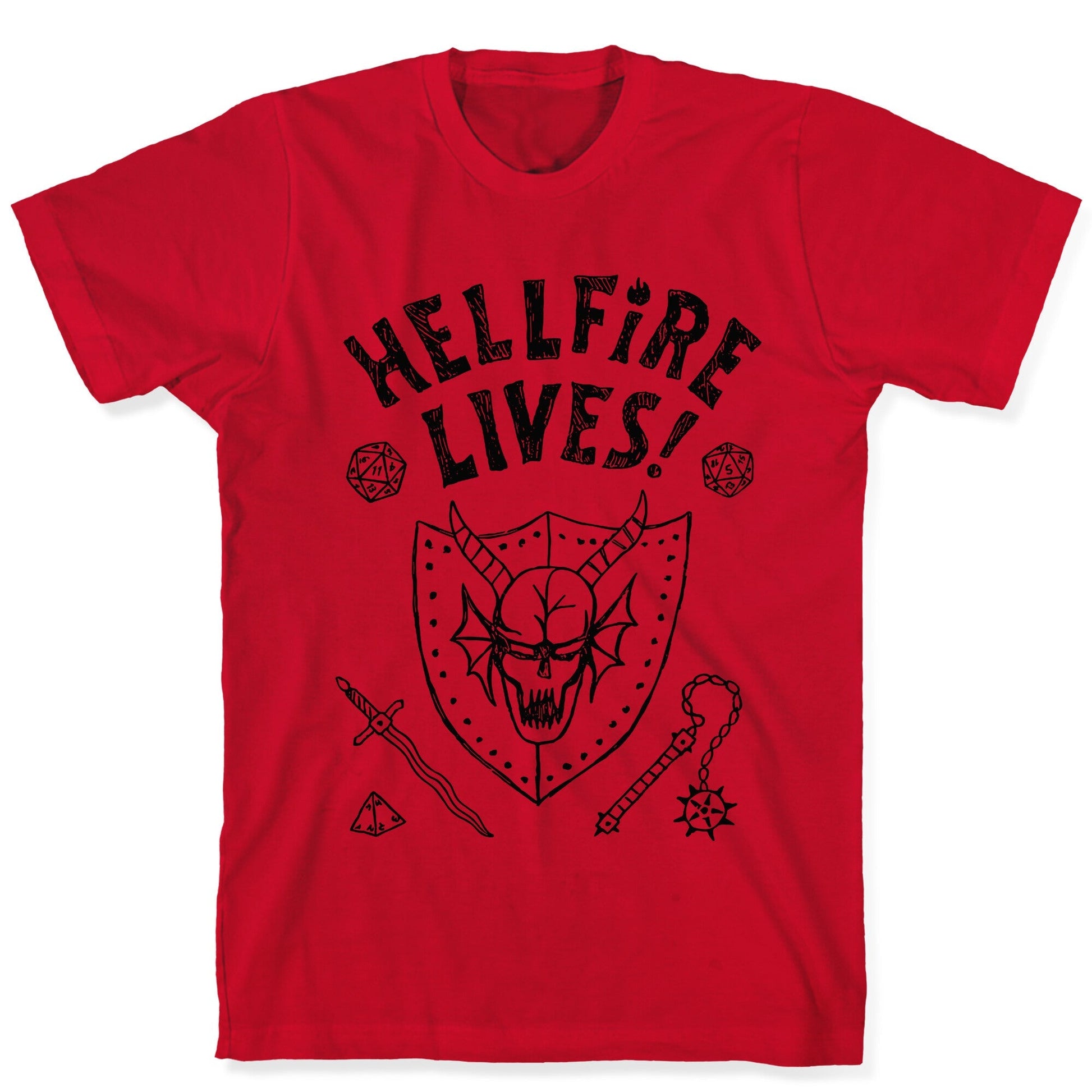 Hellfire Lives! T-Shirt