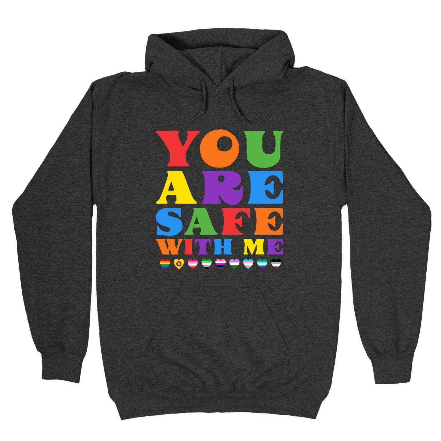 You Are Safe With Me Hoodie