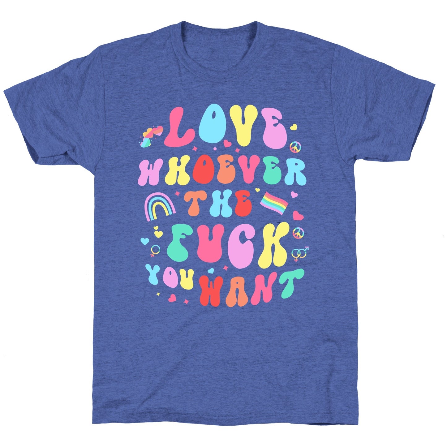 Love Whoever The F You Want Unisex Triblend Tee