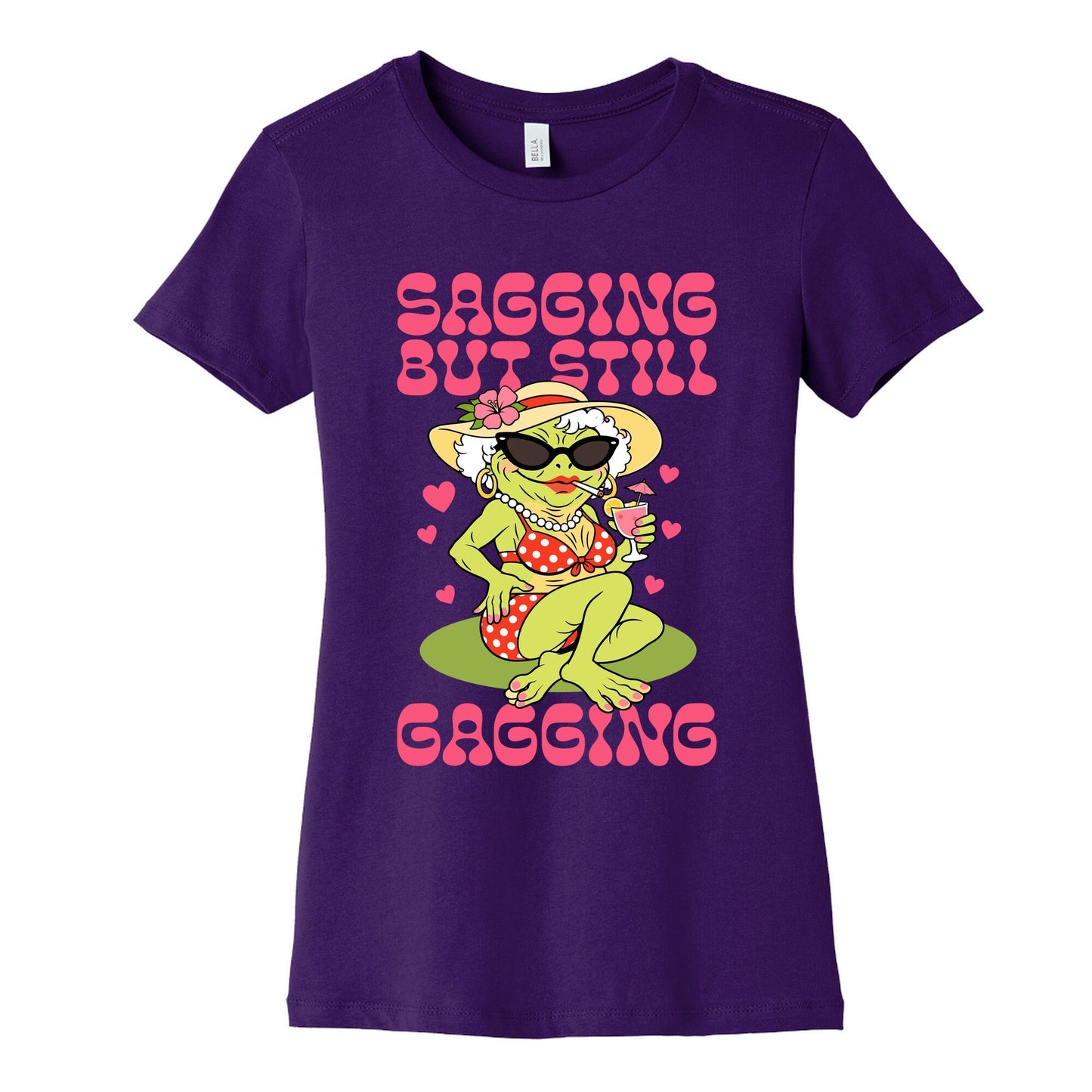 Sagging But Still Gagging Womens Cotton Tee