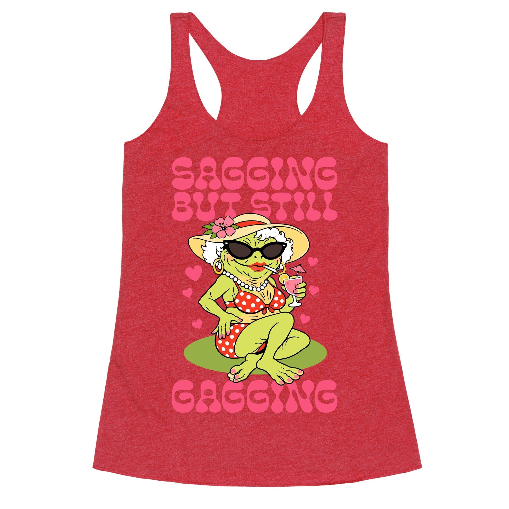 Sagging But Still Gagging Racerback Tank
