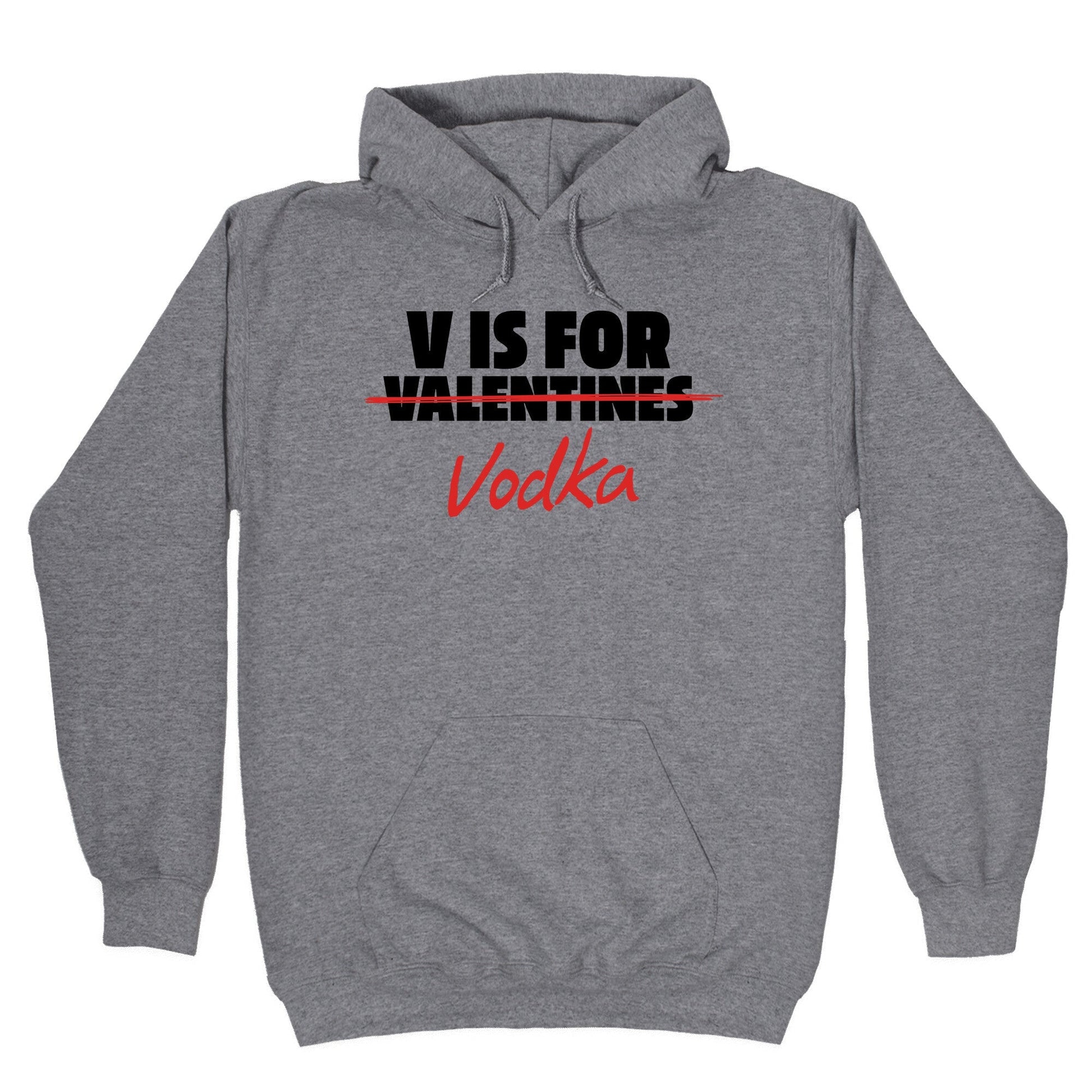 V Is For Vodka Hoodie
