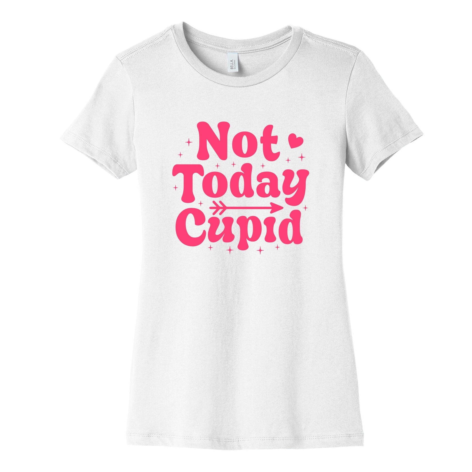 Not Today Cupid Womens Cotton Tee