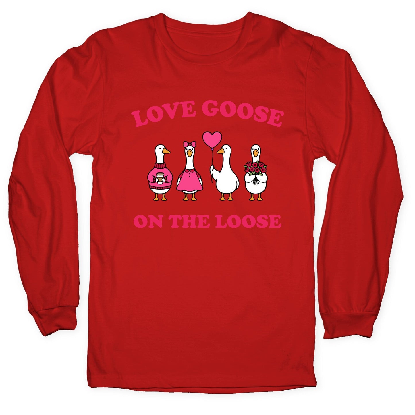 Love Goose On The Loose Longsleeve Tee