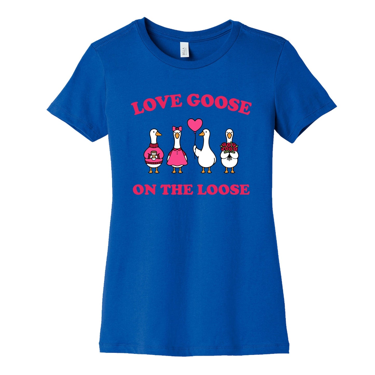 Love Goose On The Loose Womens Cotton Tee