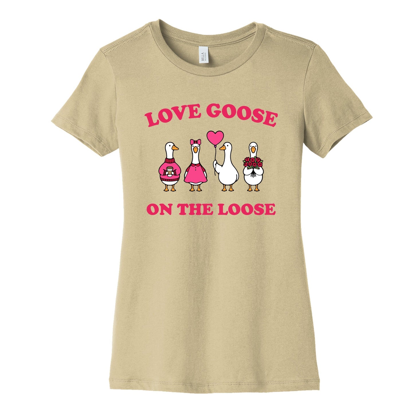 Love Goose On The Loose Womens Cotton Tee