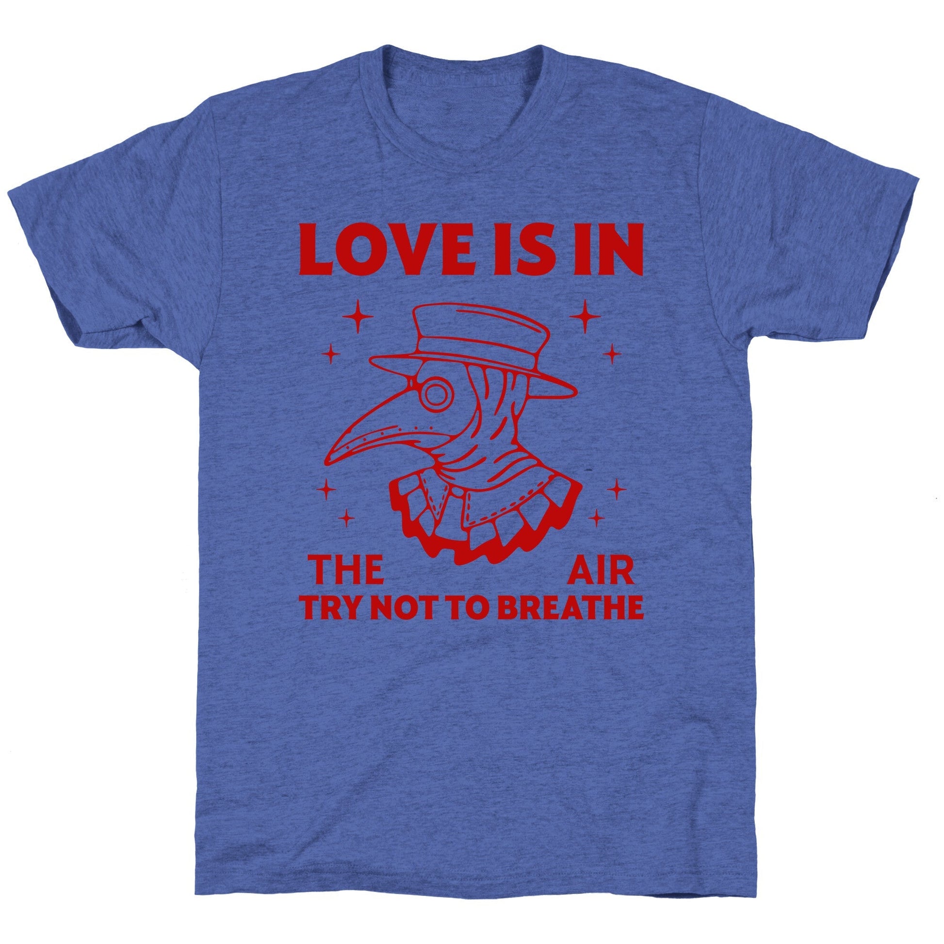 Love Is In The Air Unisex Triblend Tee