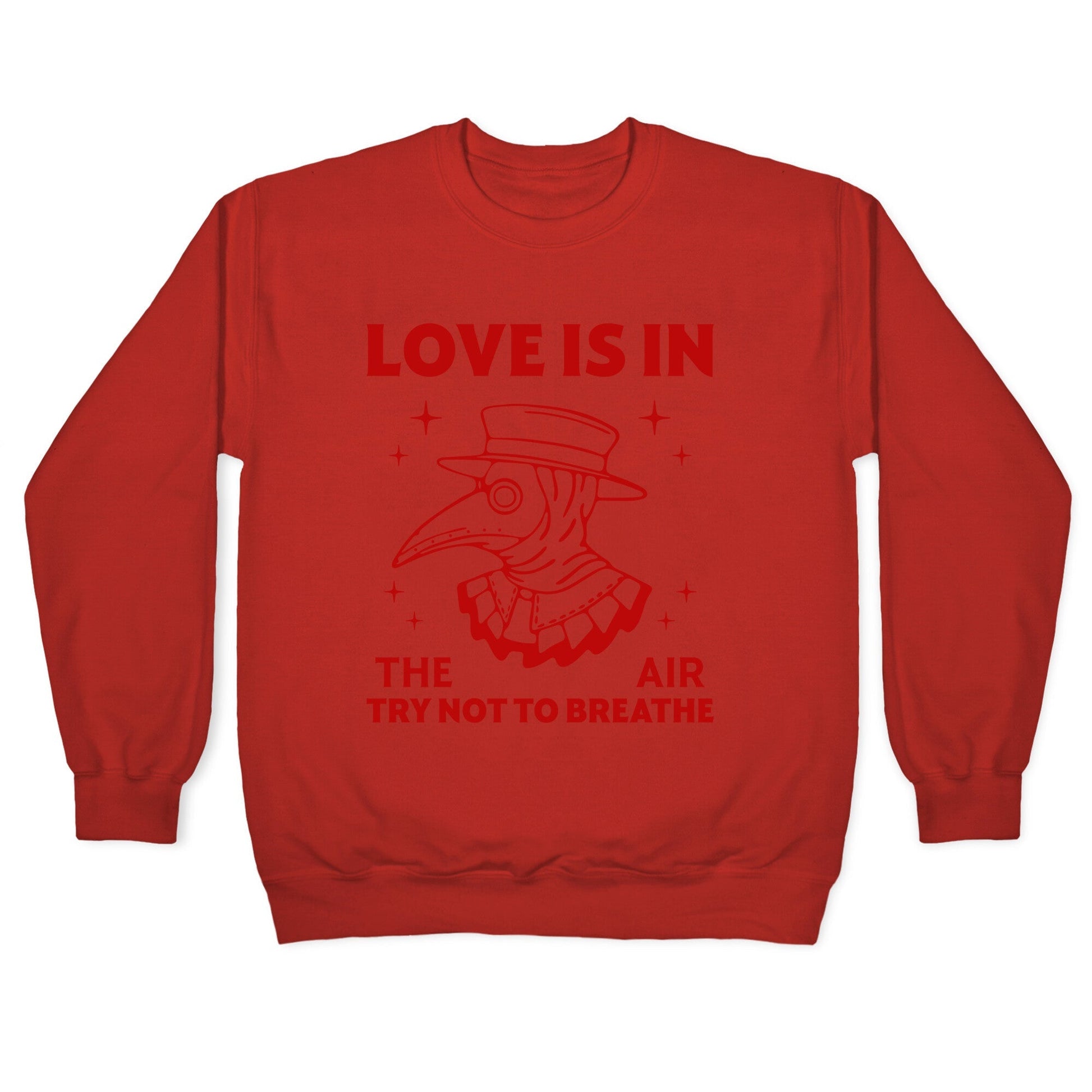 Love Is In The Air Crewneck Sweatshirt
