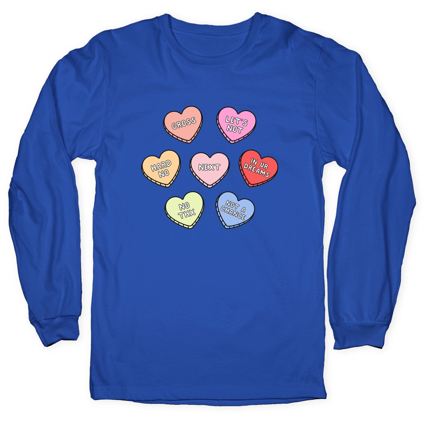 Sarcastic Candy Hearts Longsleeve Tee