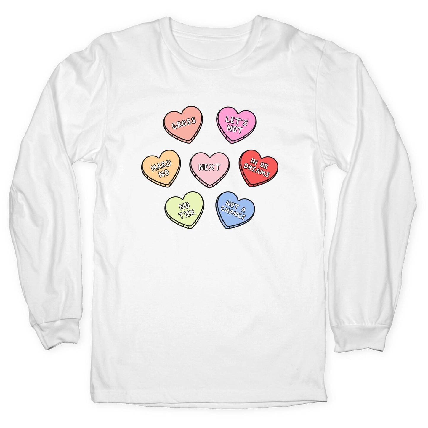 Sarcastic Candy Hearts Longsleeve Tee