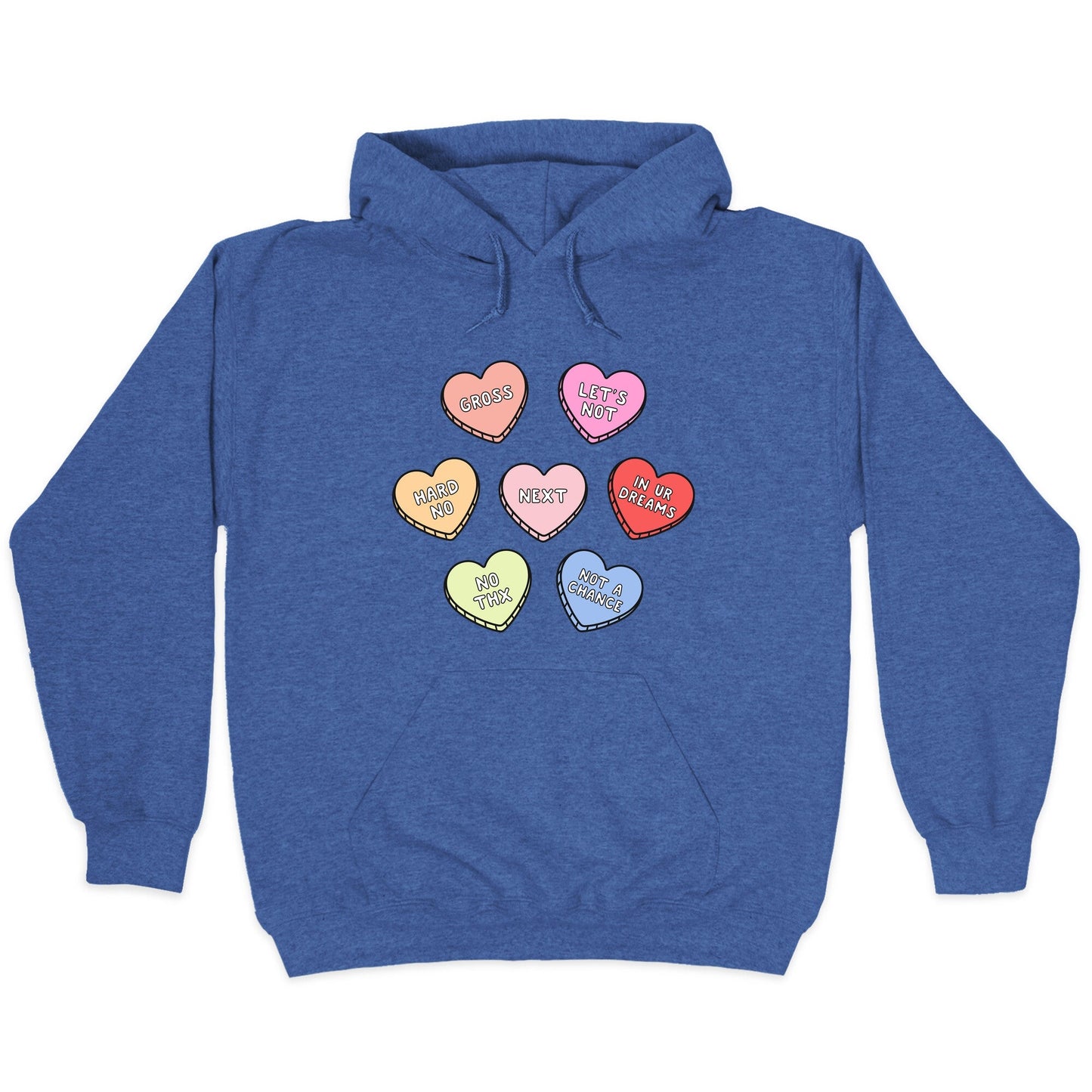 Sarcastic Candy Hearts Hoodie