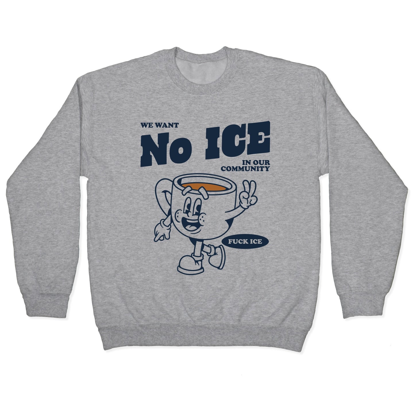 No ICE Crewneck Sweatshirt