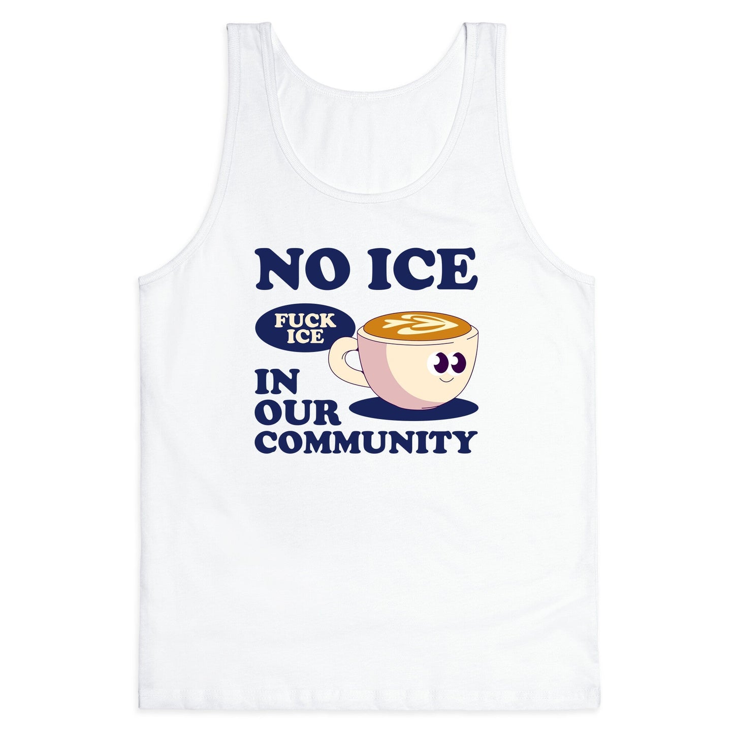 No Ice In Our Community Tank Top