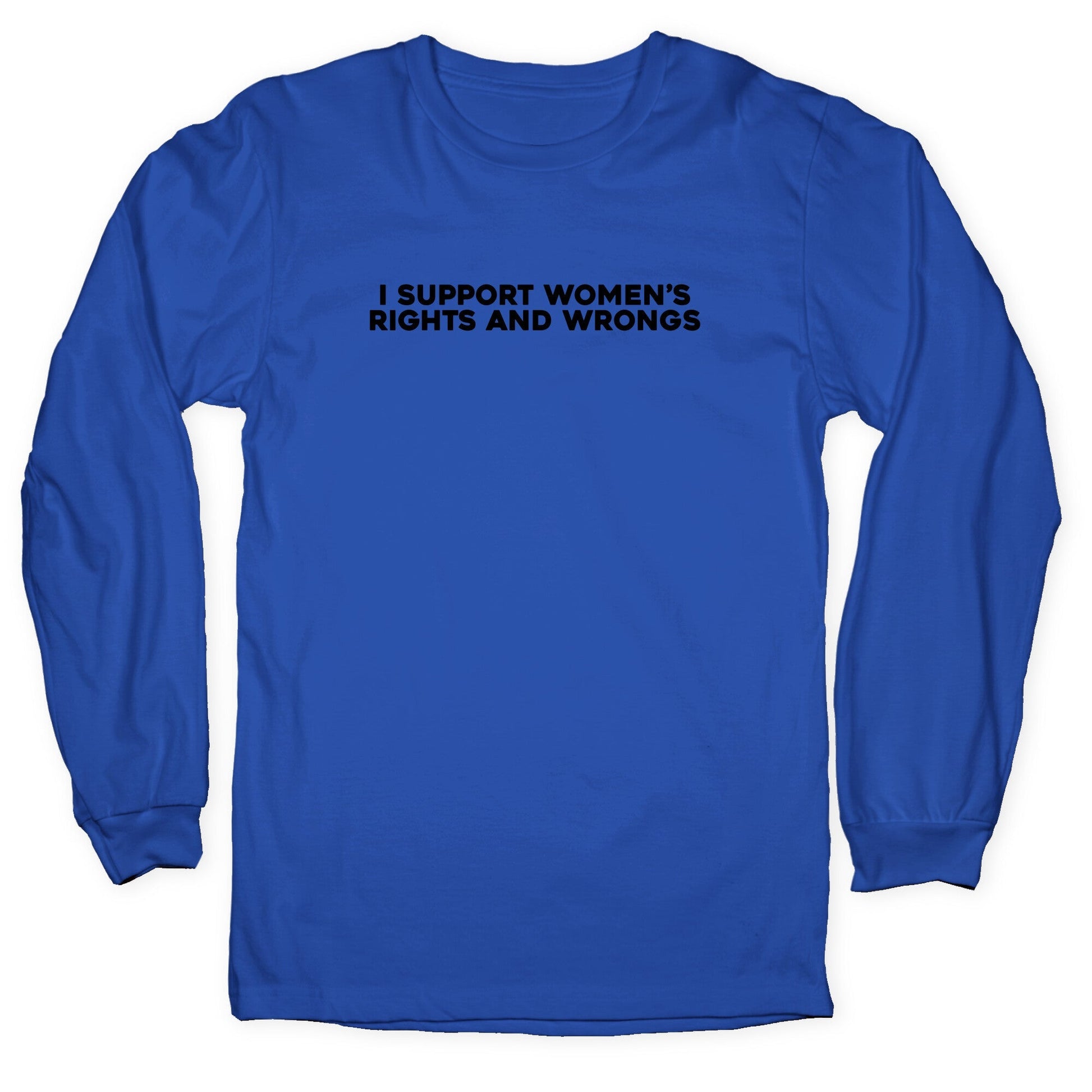 Womens Rights And Wrongs Longsleeve Tee