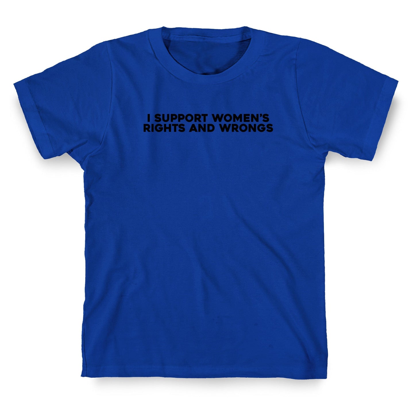 Womens Rights And Wrongs T-Shirt