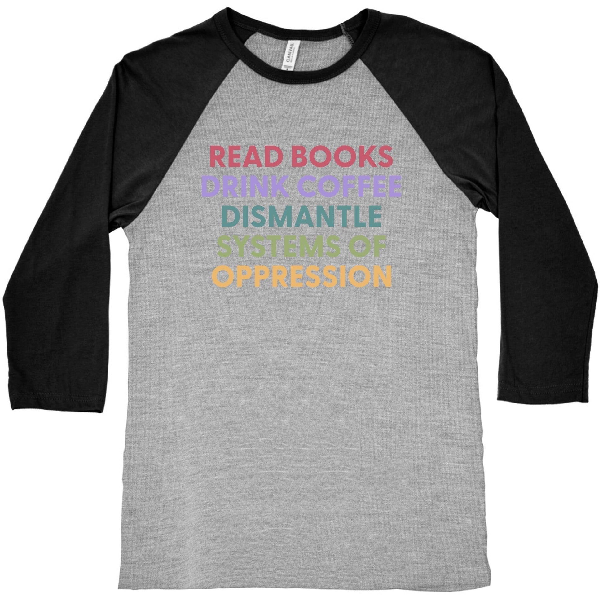 Dismantle Systems Of Oppression Baseball Tee