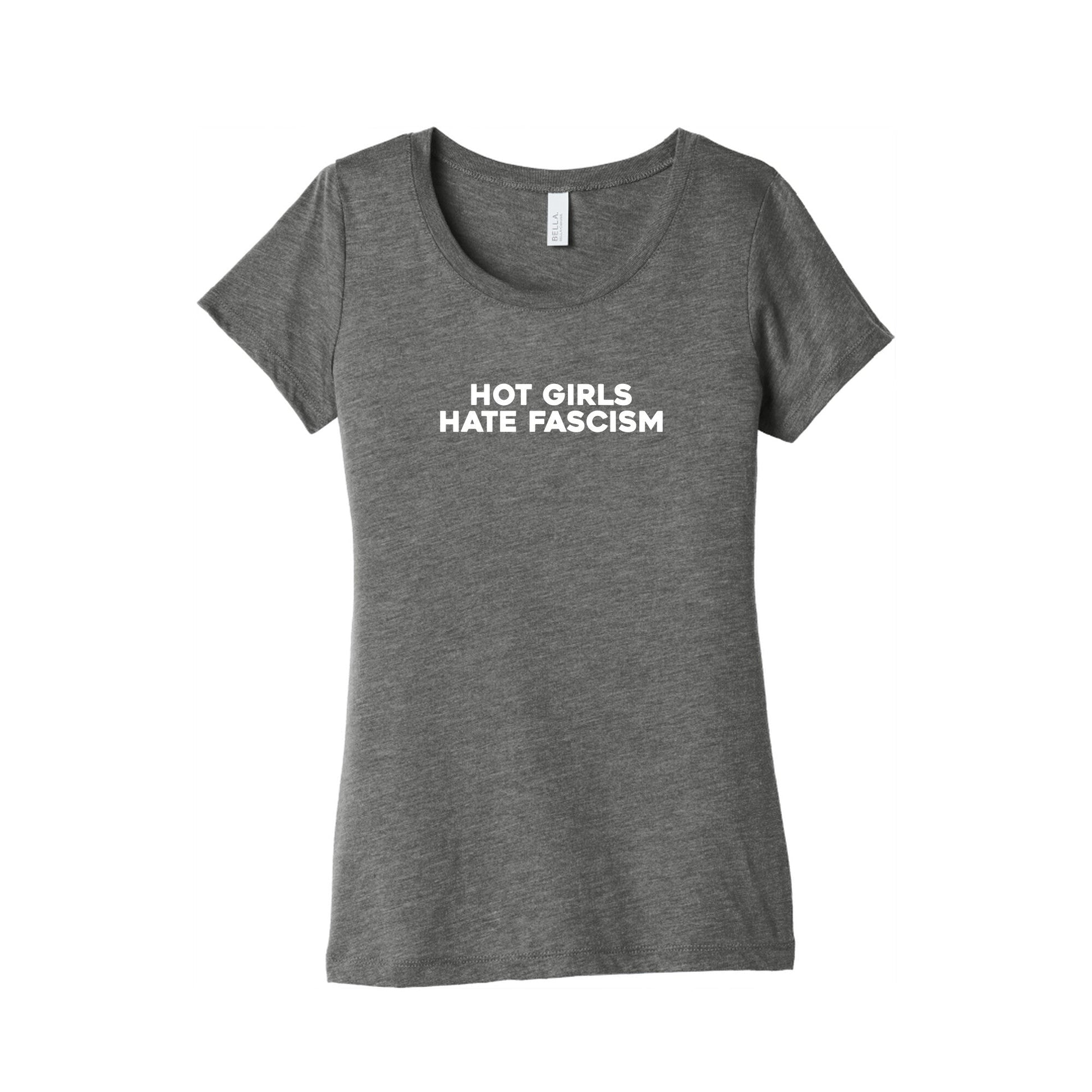 Hot Girls Hate Fascism Womens Triblend Tee