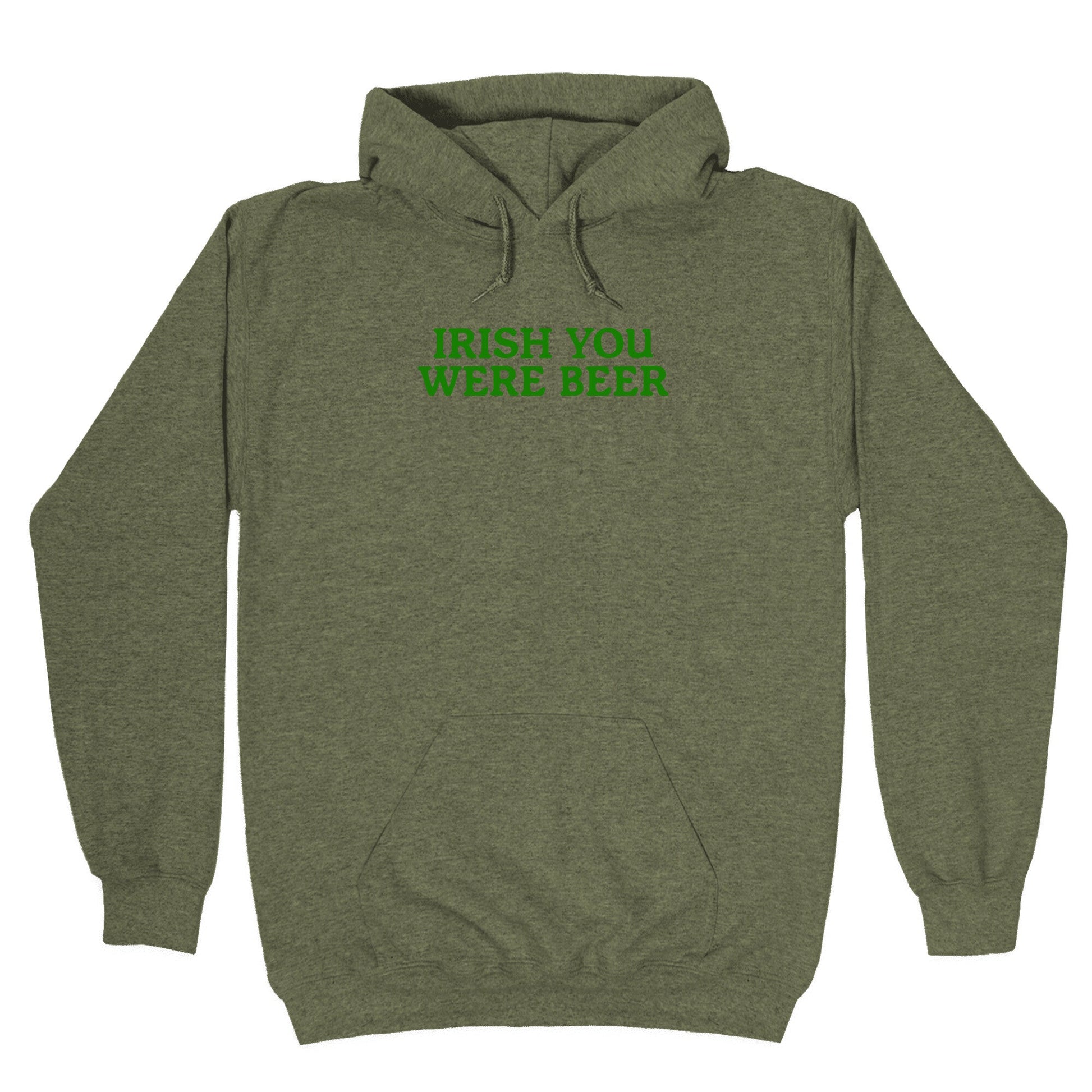 Irish You Were Beer Hoodie